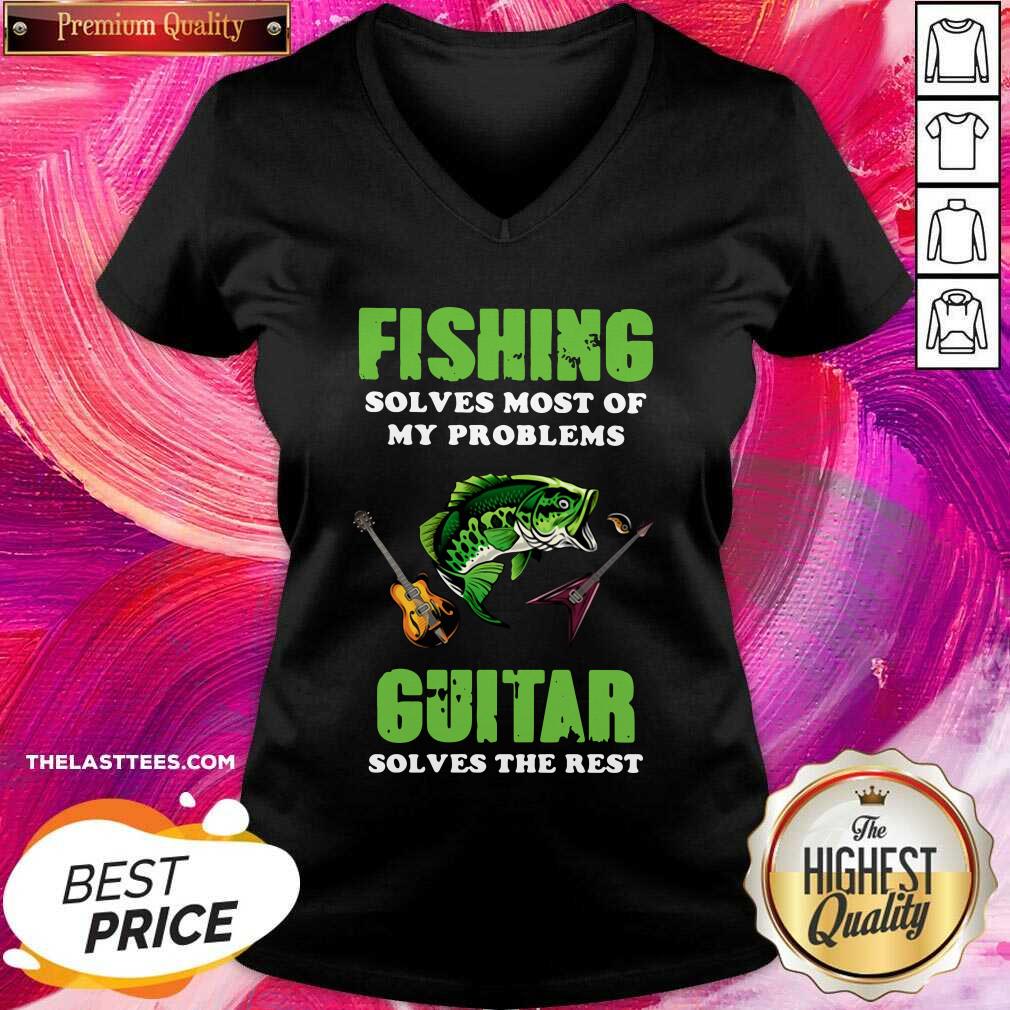 Love Fishing Solves Most Of My Problems Guitar Solves The Rest Shirt - Image 2
