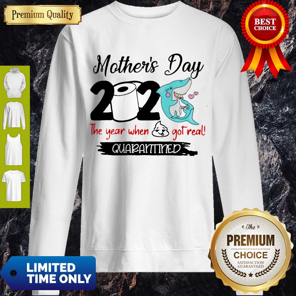 Perfect Shark Happy Morthers Day 2020 Toilet Paper The Year When Shit Got Real Quarantined Shirt - Image 4
