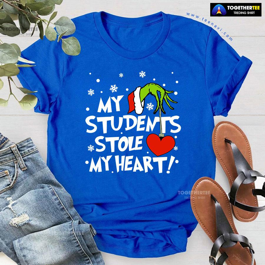 Grinch Hand Holding Heart My Students Stole My Heart T-Shirt - Image 6