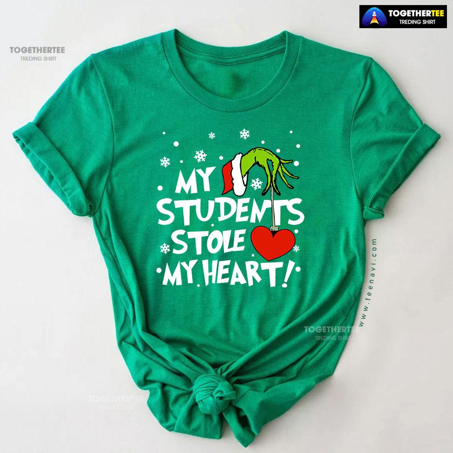 Grinch Hand Holding Heart My Students Stole My Heart T-Shirt - Image 9