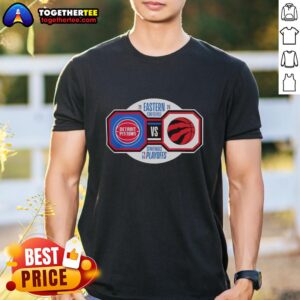Good Detroit Pistons Vs Toronto Raptors 2026 NBA Playoffs Eastern Conference Semifinals T-Shirt