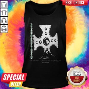 Alternative view of One Percent The Best Have Sacrificed Their Success Shirt