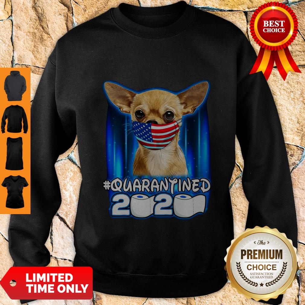 Funny Chihuahua Face Mask American Flag Quarantined 2020 Shirt - Image 5