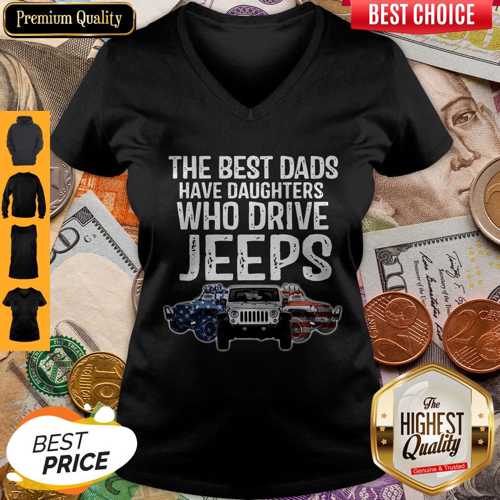 The Best Dads Have Daughters Who Drive Jeeps Shirt - Image 2