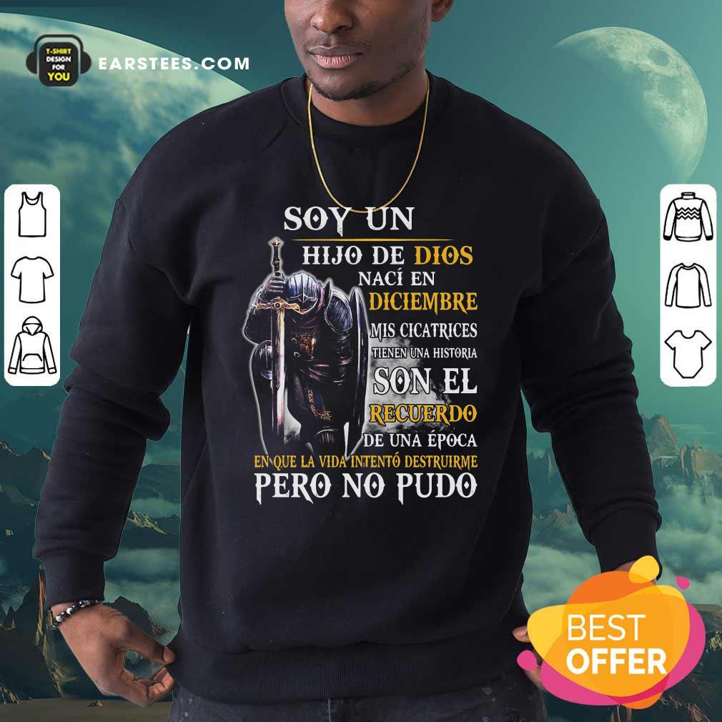 Official Soy Un Hija De Dios Naci En Diciembre Mis Cicatrices Tienen Una Historia Son El Recuerdo Pero No Pudo Shirt - Image 4