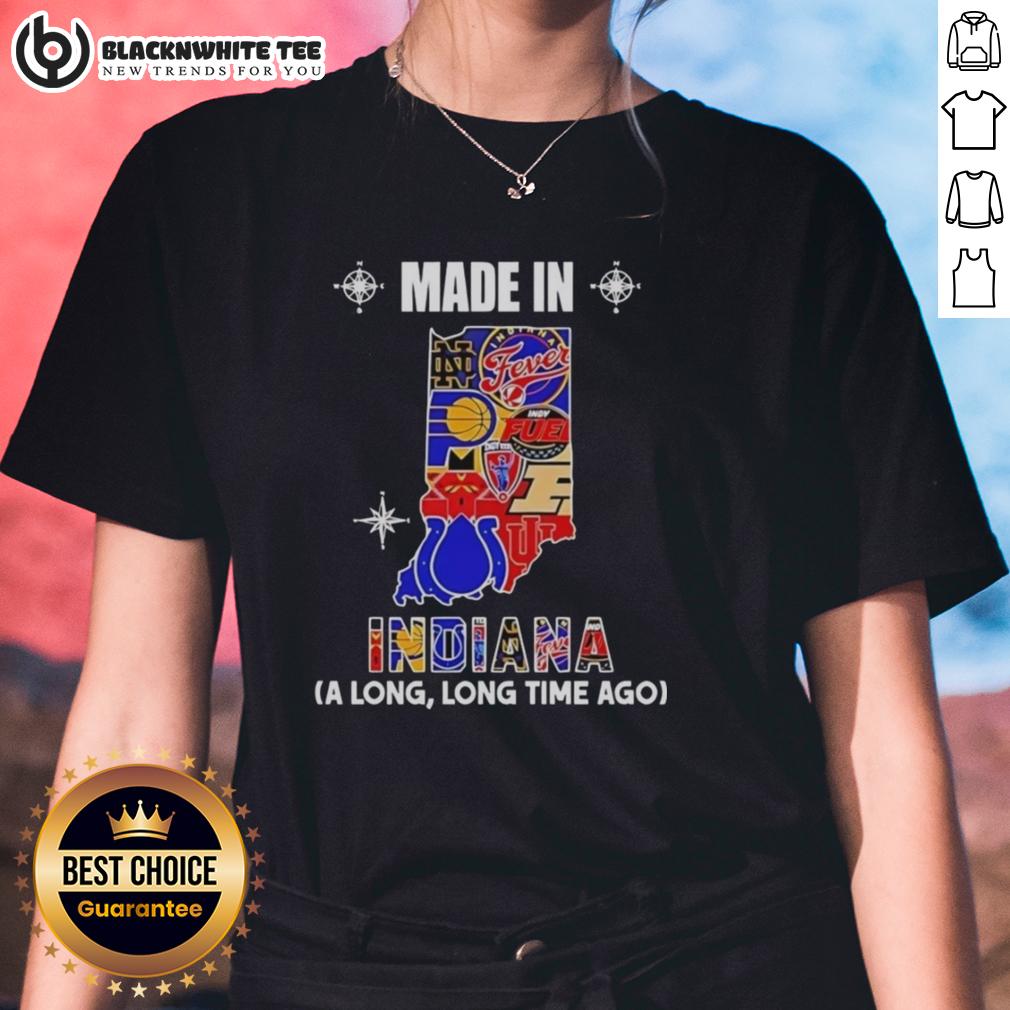 Good Made In Indiana A Long Long Time Ago State Mashup Logo Teams T-Shirt - Image 3