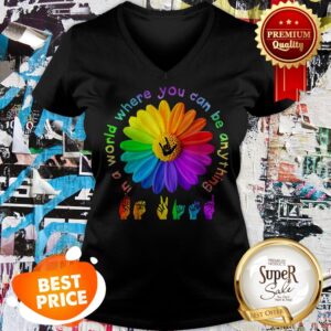 Alternative view of Nice ASL Alphabet American Flower In A World Where You Can Be Anything Shirt