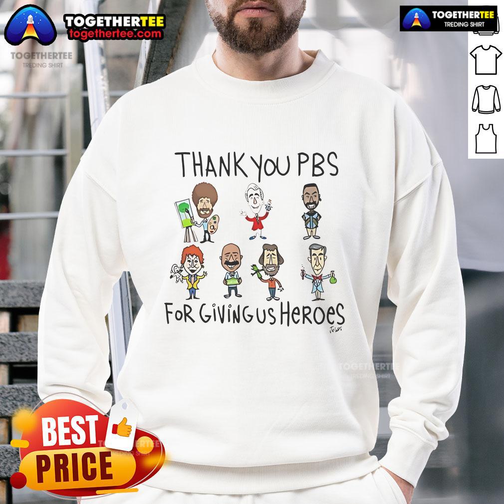 Original Thank You PBS For Giving Us Heroes T-Shirt - Image 5