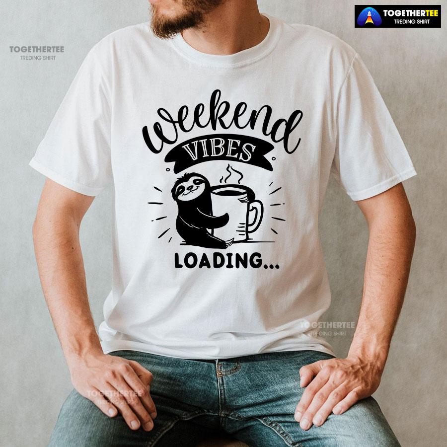Weekend Vibes Loading Sloth T-Shirt - Image 2