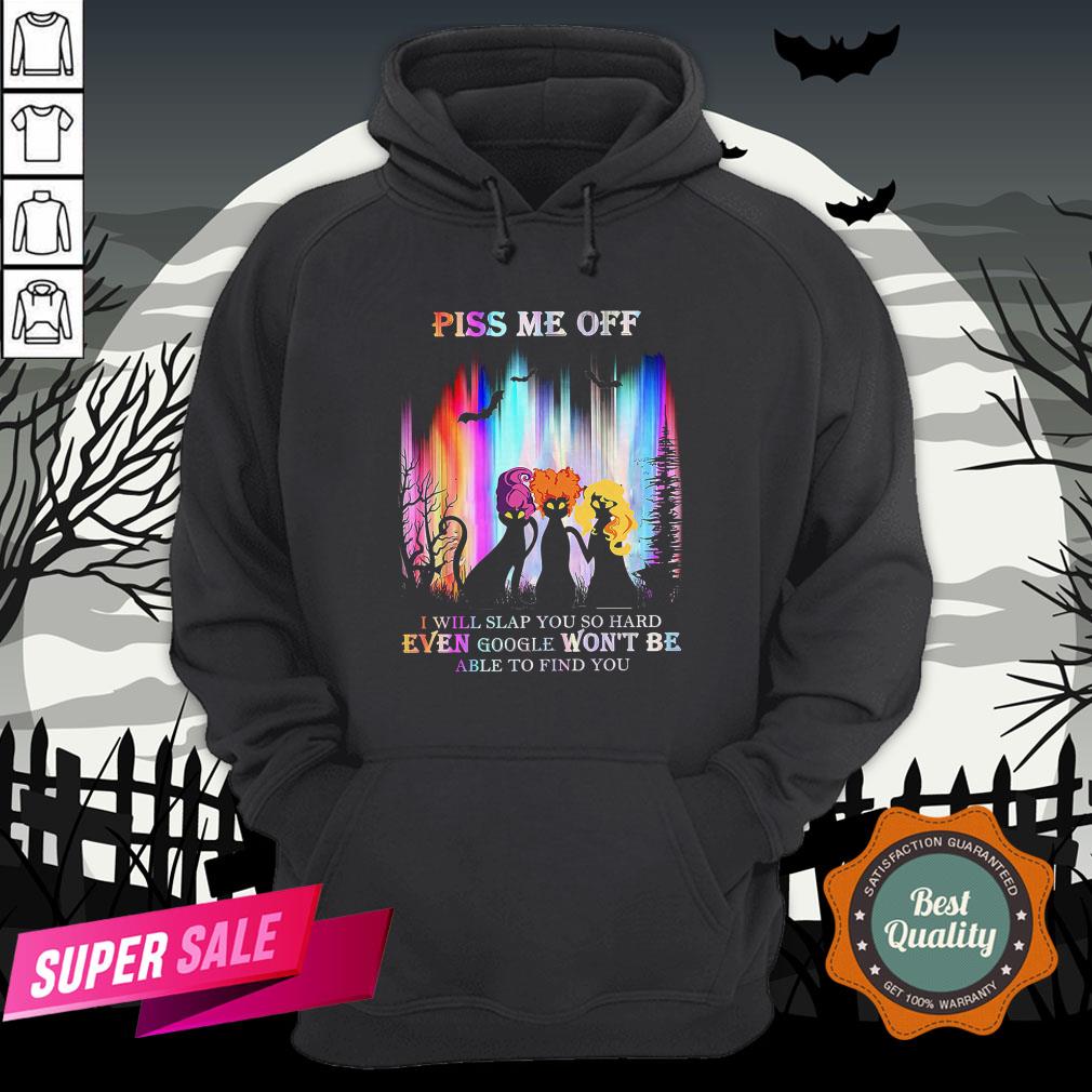 Cat Hocus Pocus Piss Me Off I Will Slap You So Hard Even Google Won’t Be Able To Find You Shirt - Image 5