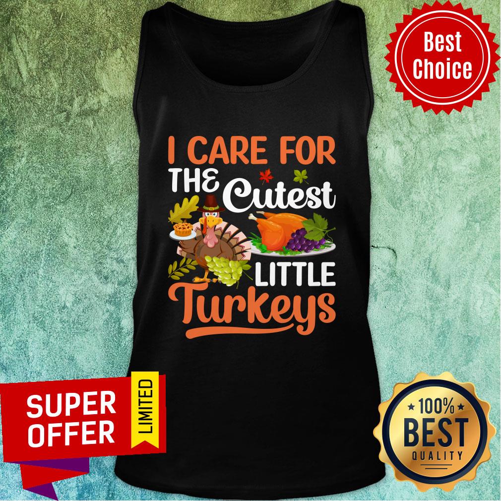 I Care For The Cutes Little Turkeys Shirt - Image 4