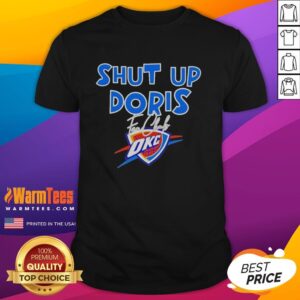 Pretty Shut Up Doris Fan Club Oklahoma City Thunder Basketball Logo 2026 T-Shirt