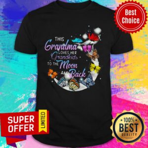 Butterfly This Grandma Lover Her Grandkids To The Moon And Back Shirt