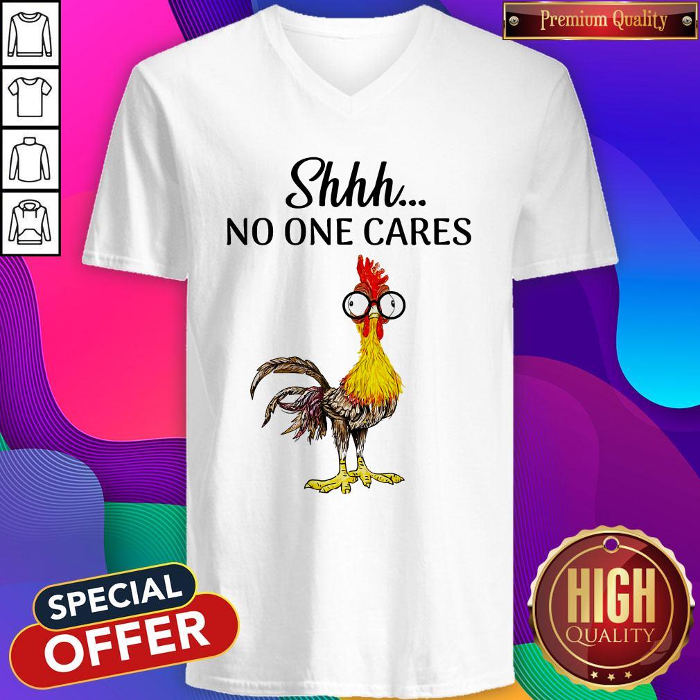 Nice Rooter Shhh No One Cares Shirt - Image 4