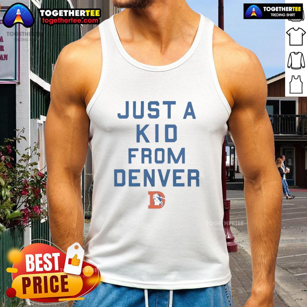 Official Denver Broncos Just A Kid From Denver T-Shirt - Image 4