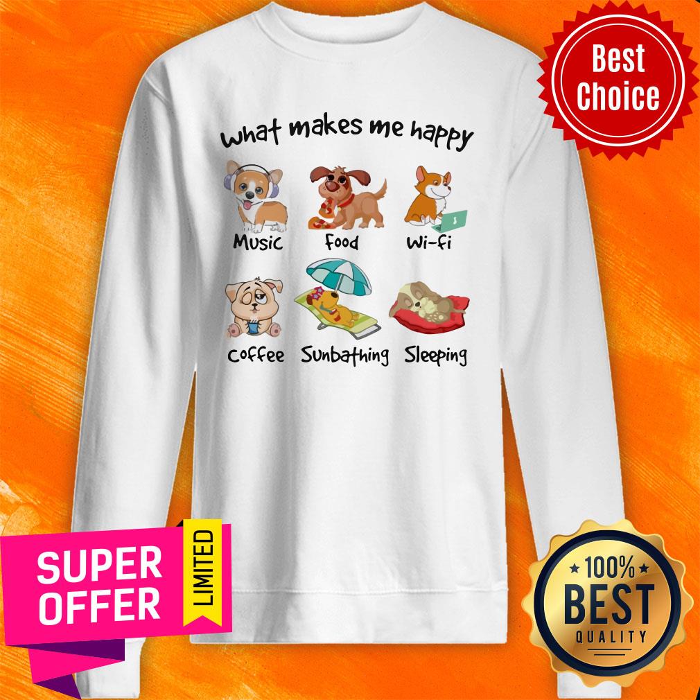 Dog What Makes Me Happy Music Food Wifi Coffee Sunbathing Sleeping Shirt - Image 2