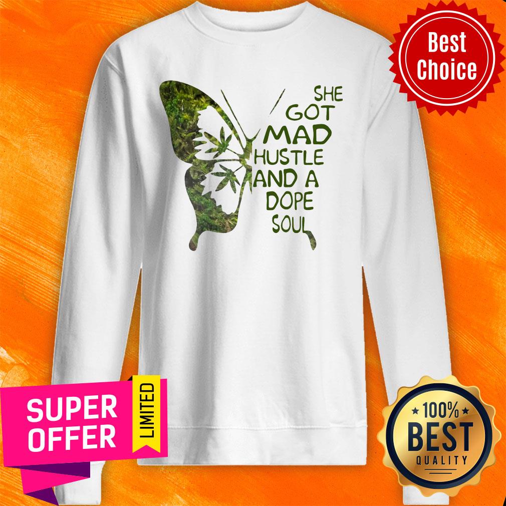 Funny Butterfly She Got Mad Hustle And A Dope Soul Shirt - Image 2
