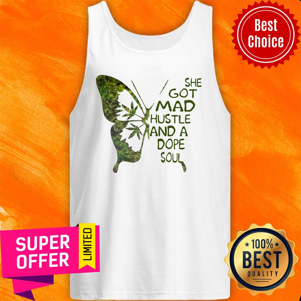 Funny Butterfly She Got Mad Hustle And A Dope Soul Shirt - Image 4