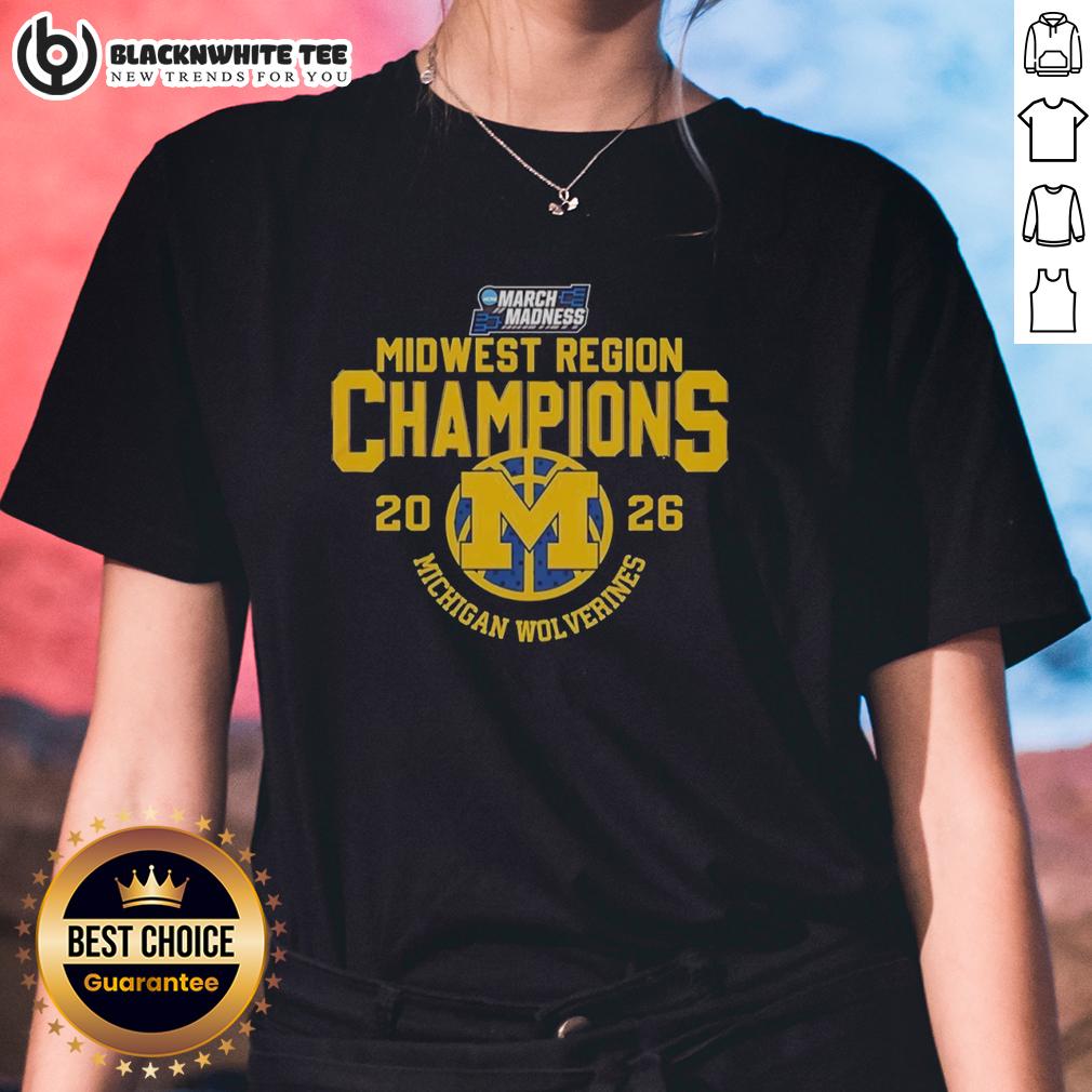 Nice Midwest Region Champions 2026 Michigan Wolverines NCAA March Madness Basketball T-Shirt - Image 3