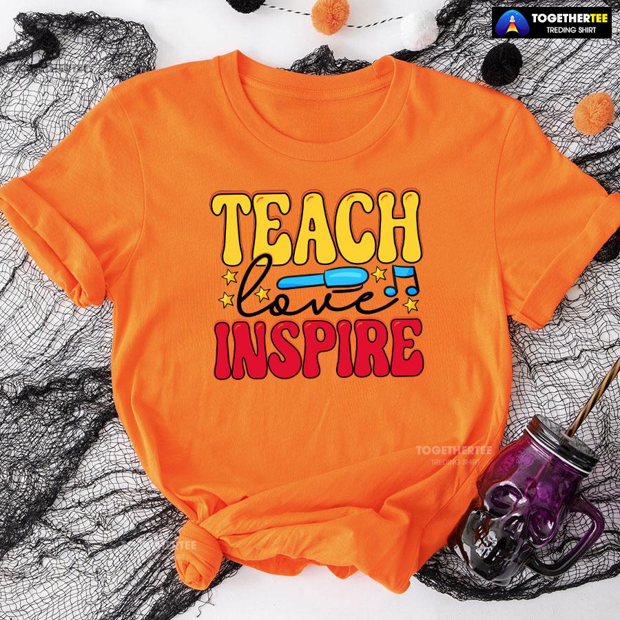 Teach Love Inspire Teacher Pen Star Musical Note Back To School T-Shirt - Image 10