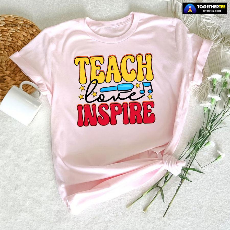Teach Love Inspire Teacher Pen Star Musical Note Back To School T-Shirt - Image 6