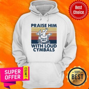 Alternative view of Praise Him With Loud Cymbals Drummer Vintage Retro Shirt