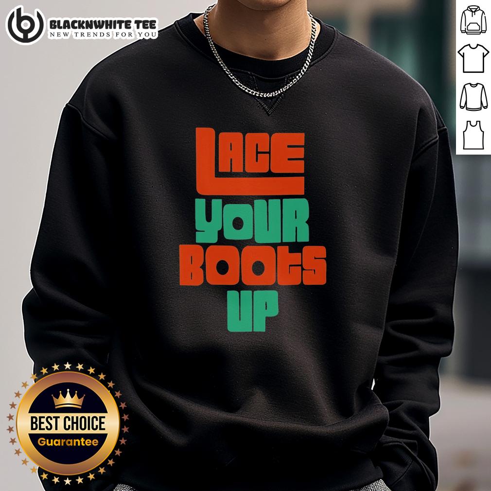 Hot Lace Your Boots Up Miami Huricanes T-Shirt - Image 5