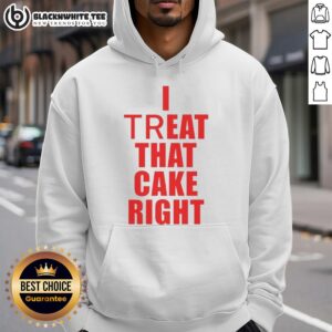 Alternative view of Hot I Treat That Cake Right T-Shirt