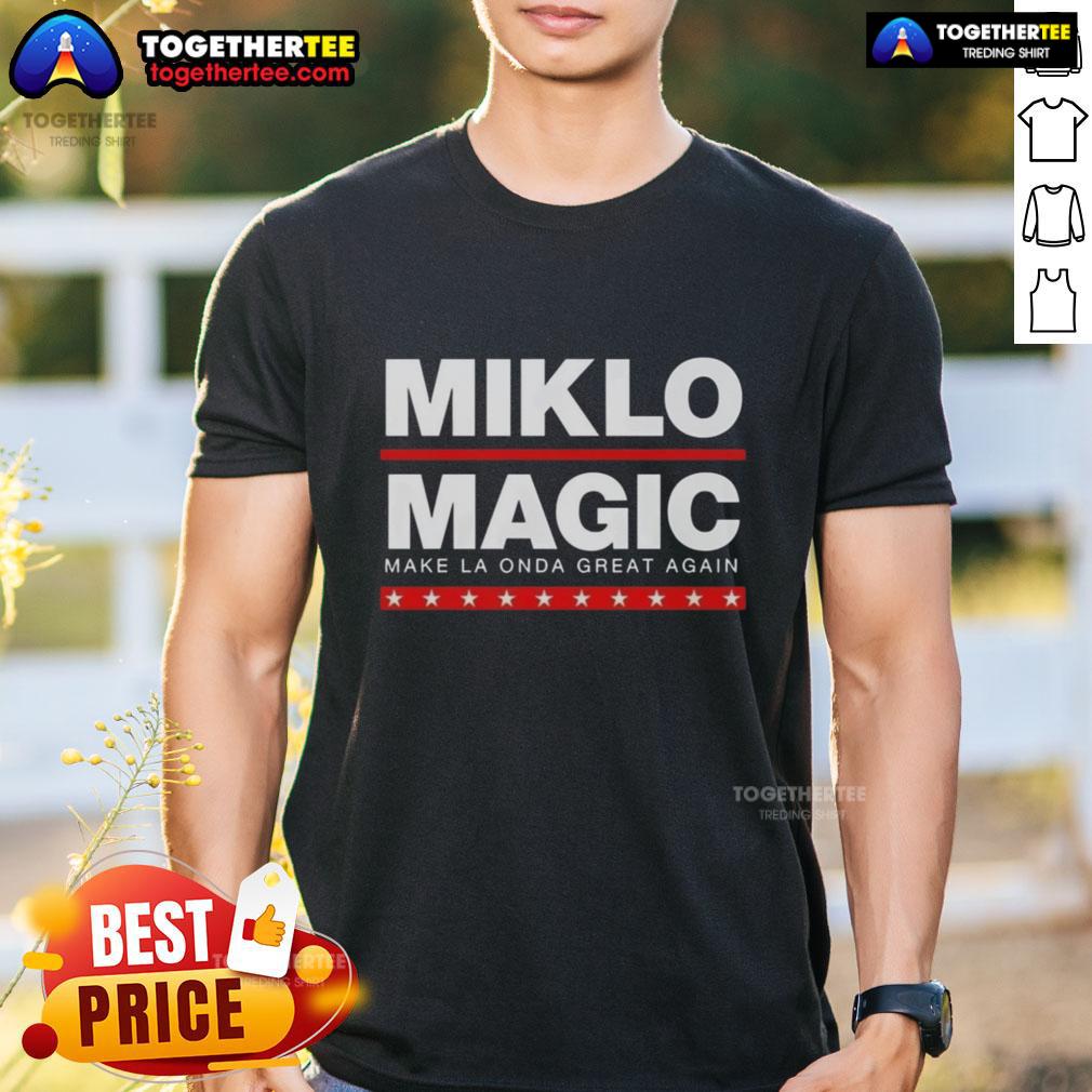 Premium Miklo Magic Make La Onda Great Again T-Shirt