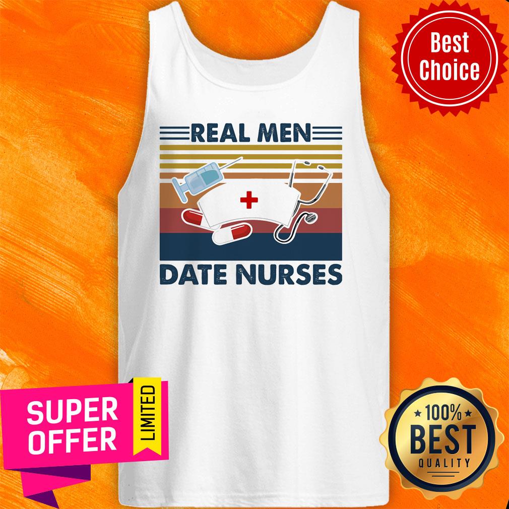 Funny Stethoscope Real Men Date Nurses Vintage Shirt - Image 5