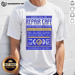Awesome Repair Cafe Makers Local 256 T-Shirt