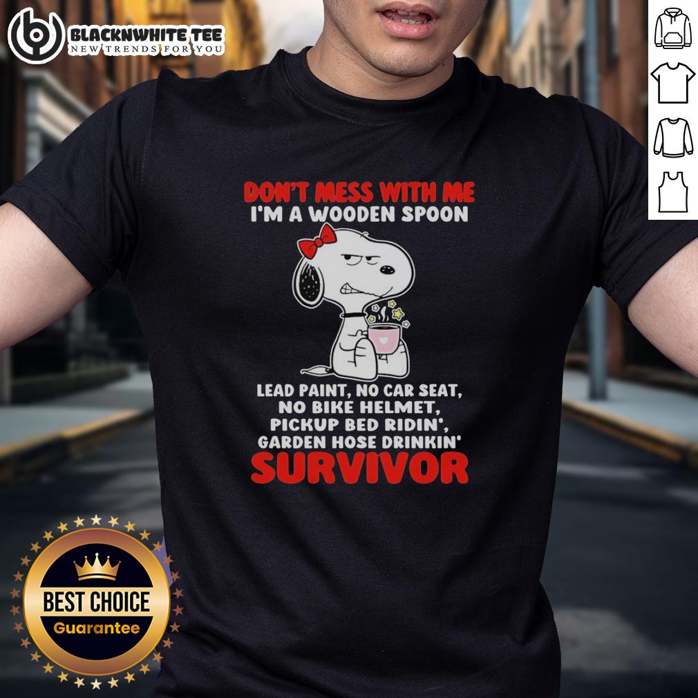 Hot Grumpy Snoopy Don't Mess With Me I'm A Wooden Spoon Lead Paint No Car Seat No Bike Helmet T-Shirt