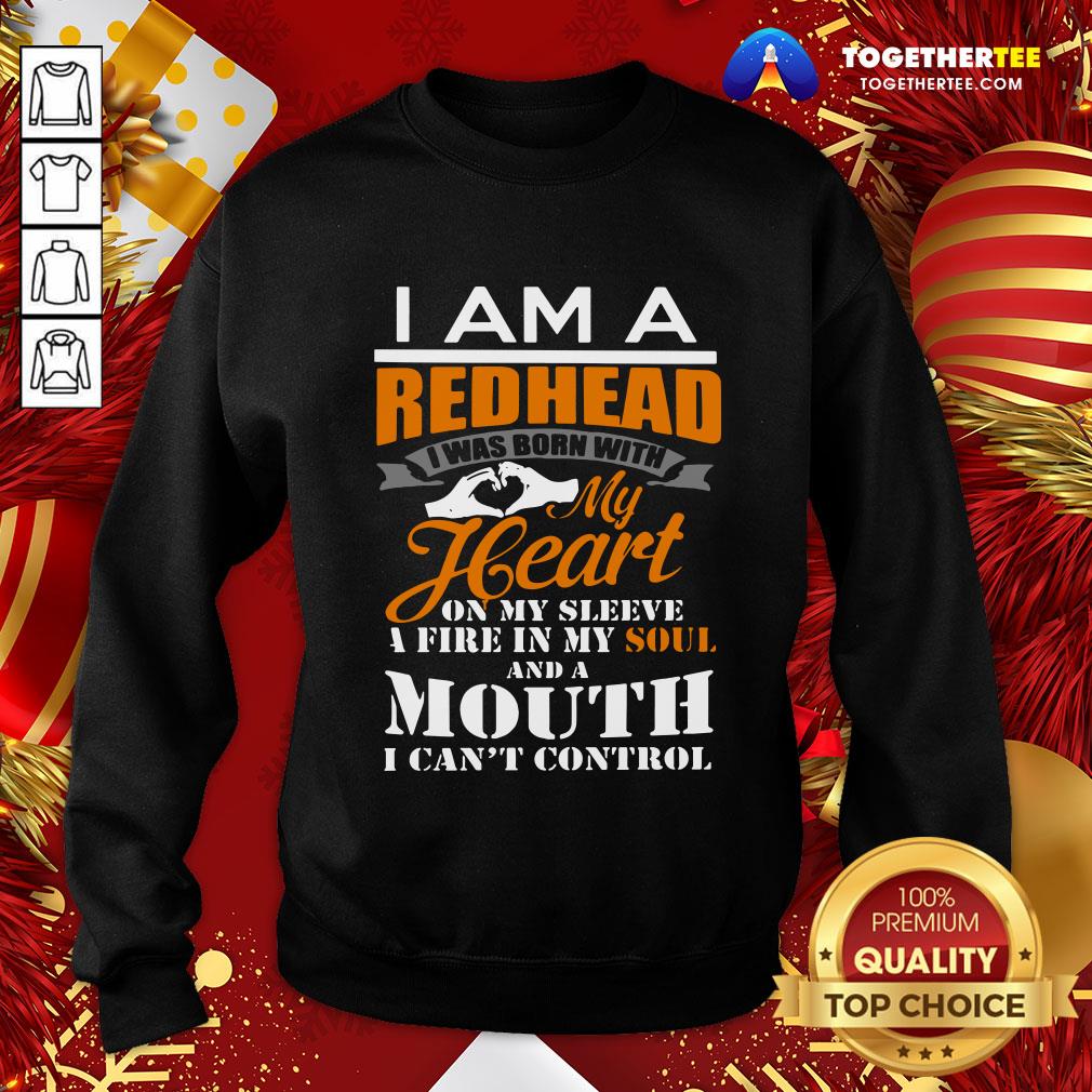 Official I Am A Redhead I Was Born With My Heart Shirt - Image 4