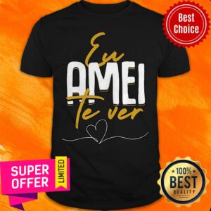 Premium Eu Amei Te Ver Shirt