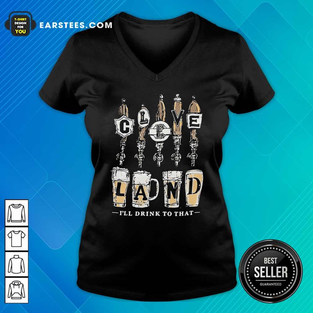 Funny Cleveland I Will Drink To That Beer 2021 Shirt - Image 3