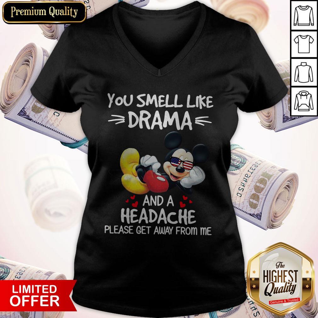 Premium Mickey Mouse You Smell Like Drama And A Headache Please Get Away From Me Shirt - Image 3