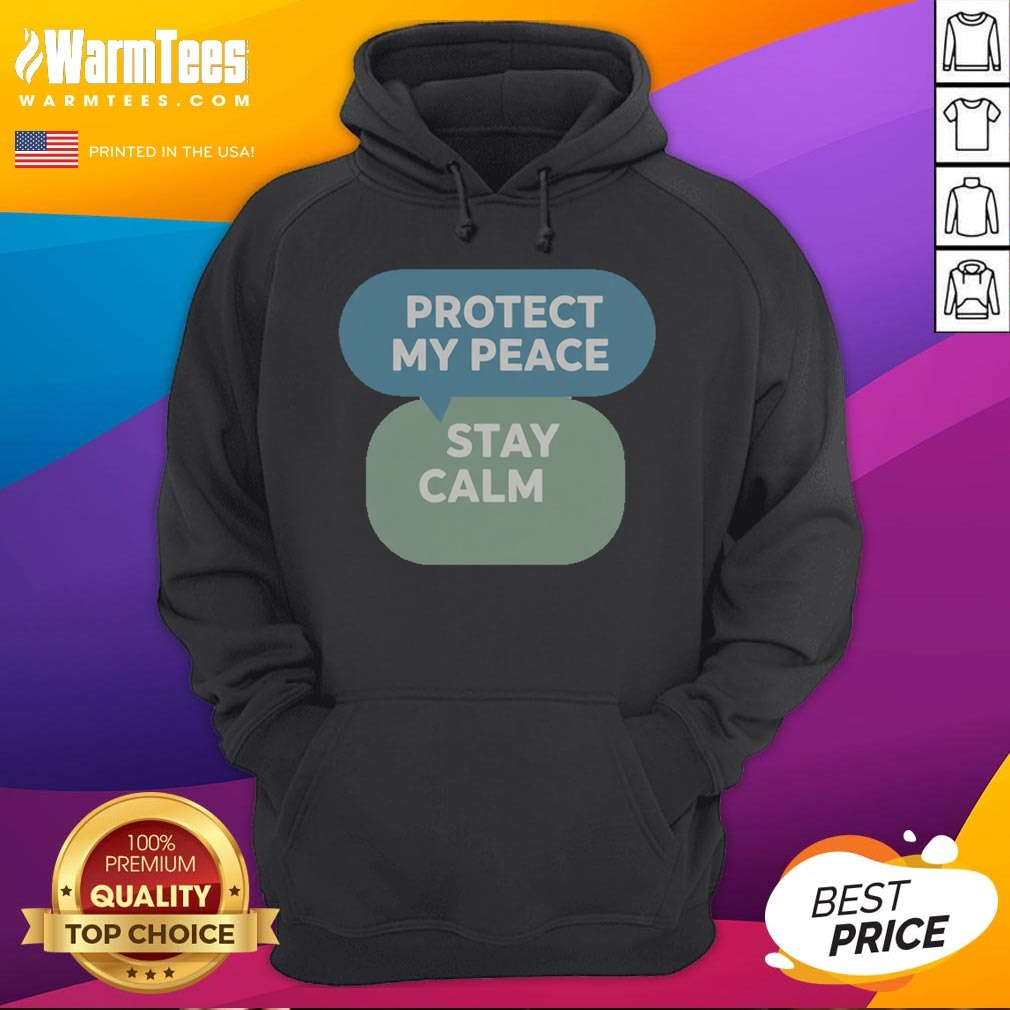 Pretty Protect My Peace Stay Calm Shirt - Image 2