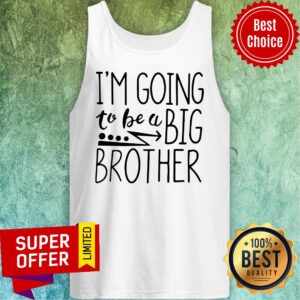 Alternative view of I’m Going To Be A Big Brother Shirt