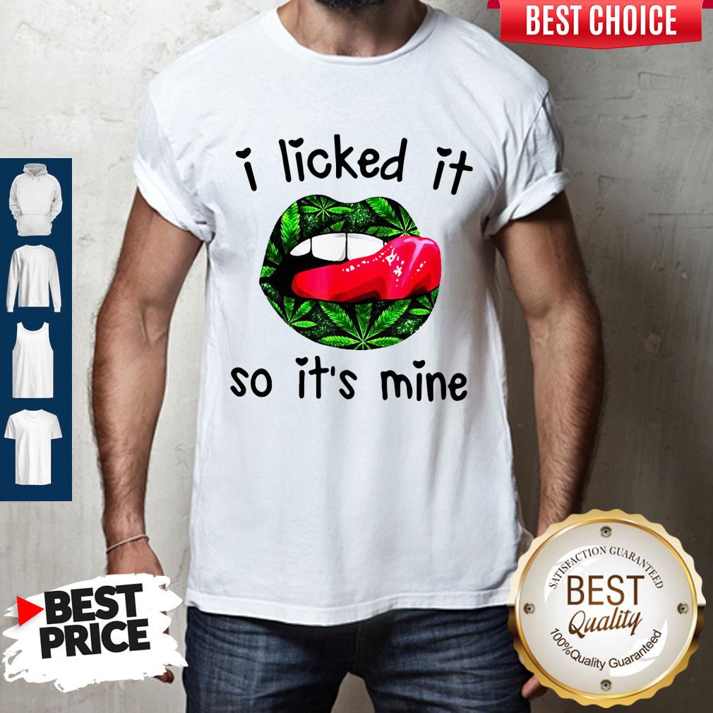 Official Lips I Licked It So It’s Mine T-Shirt