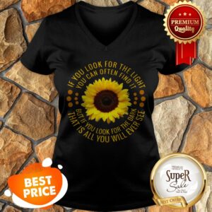 Alternative view of Sunflower If You Look For The Light You Can Often Find It Shirt