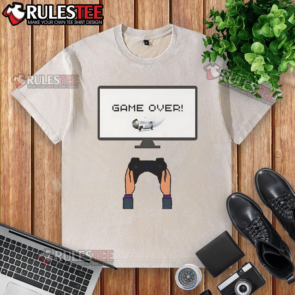 Funny OceanGate Titan Submersible Game Over T-Shirt - Image 6
