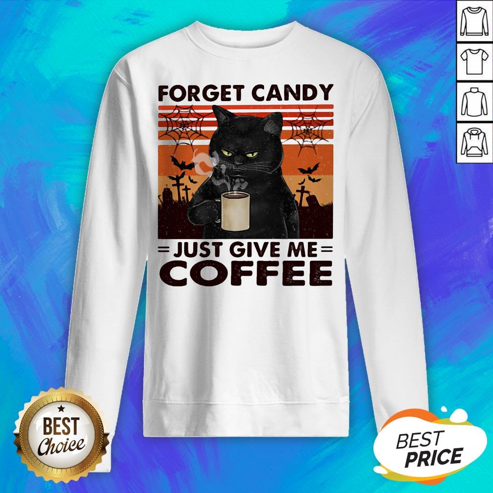 Black Cat Forget Candy Just Give Me Coffee Vintage Retro Shirt - Image 2