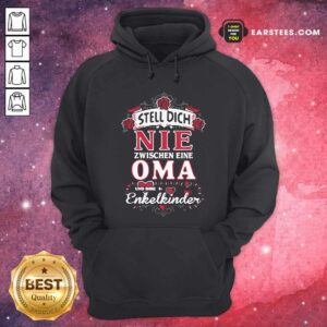 Alternative view of Awesome Stell Dich Nie Zwischen Eine Oma Und Ihre Enkelkinder Shirt