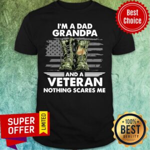 I'm A Dad Grandpa And A Veteran Boots American Flag Shirt