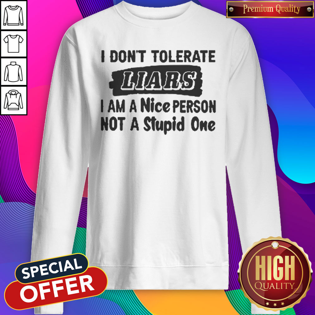 Premium I Don't Tolerate Liars Shirt - Image 2