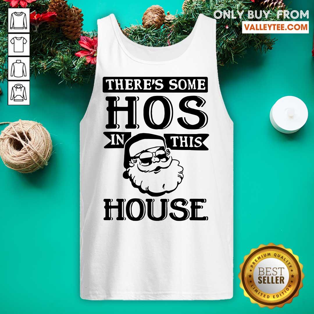 Cute There’s Some Hos In This House 2020 Christmas Santa Claus Shirt - Image 5