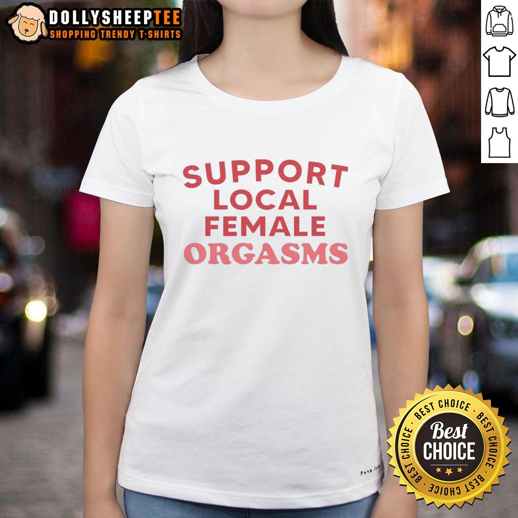 Awesome Support Local Female Orgasms Red Text T-Shirt - Image 3