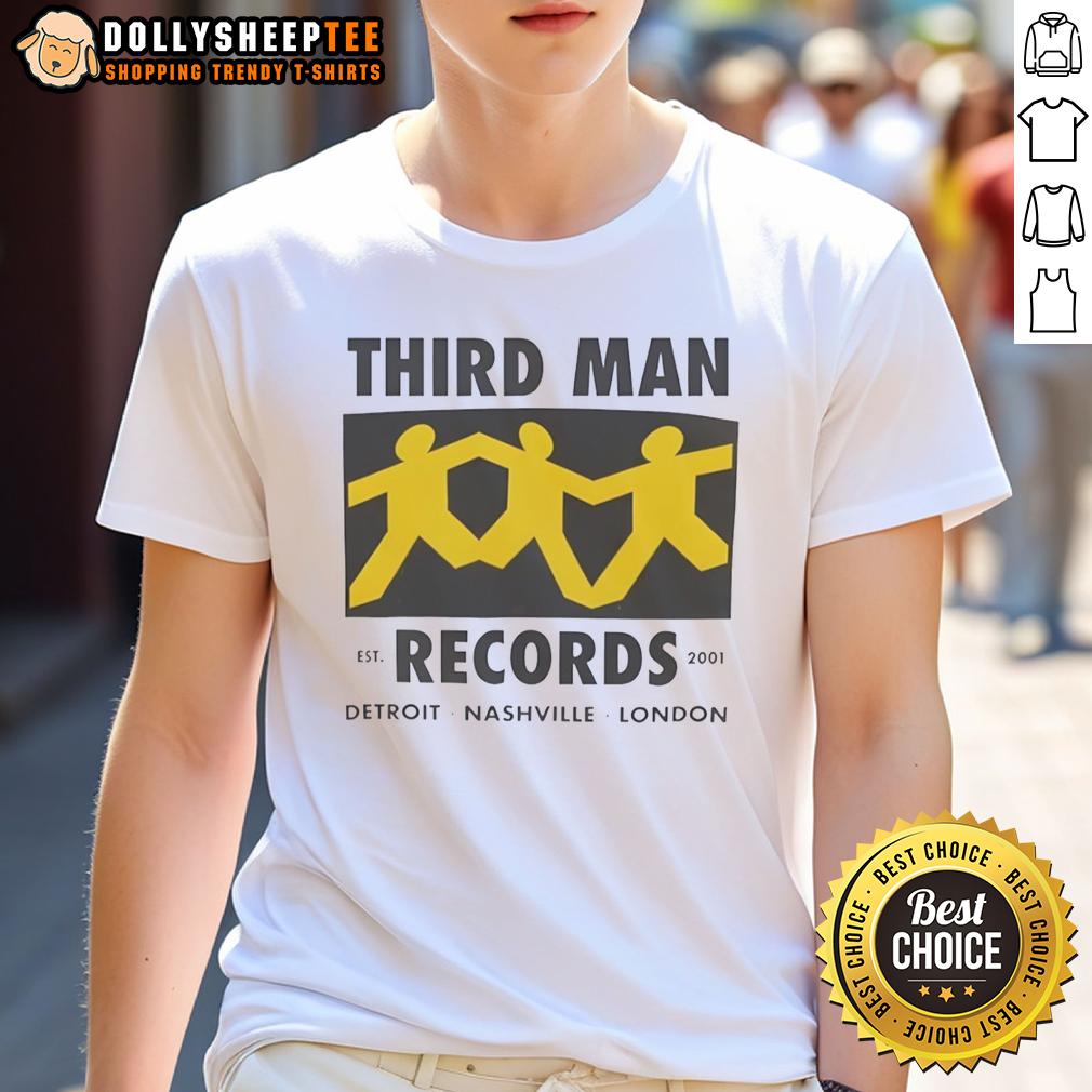 Awesome Third Man Records Detroit Nashville London Est 2001 T-Shirt