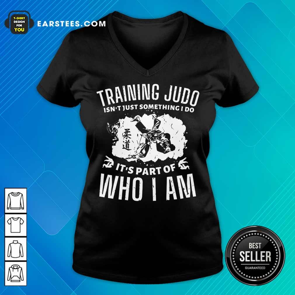 Nice Training Judo Who I Am Shirt - Image 5