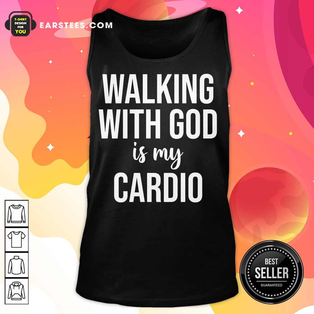 Nice Walking With God Is My Cardio Shirt - Image 2
